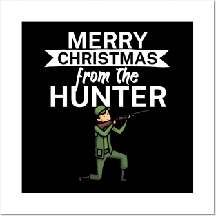 Merry christmas from the hunter Posters and Art